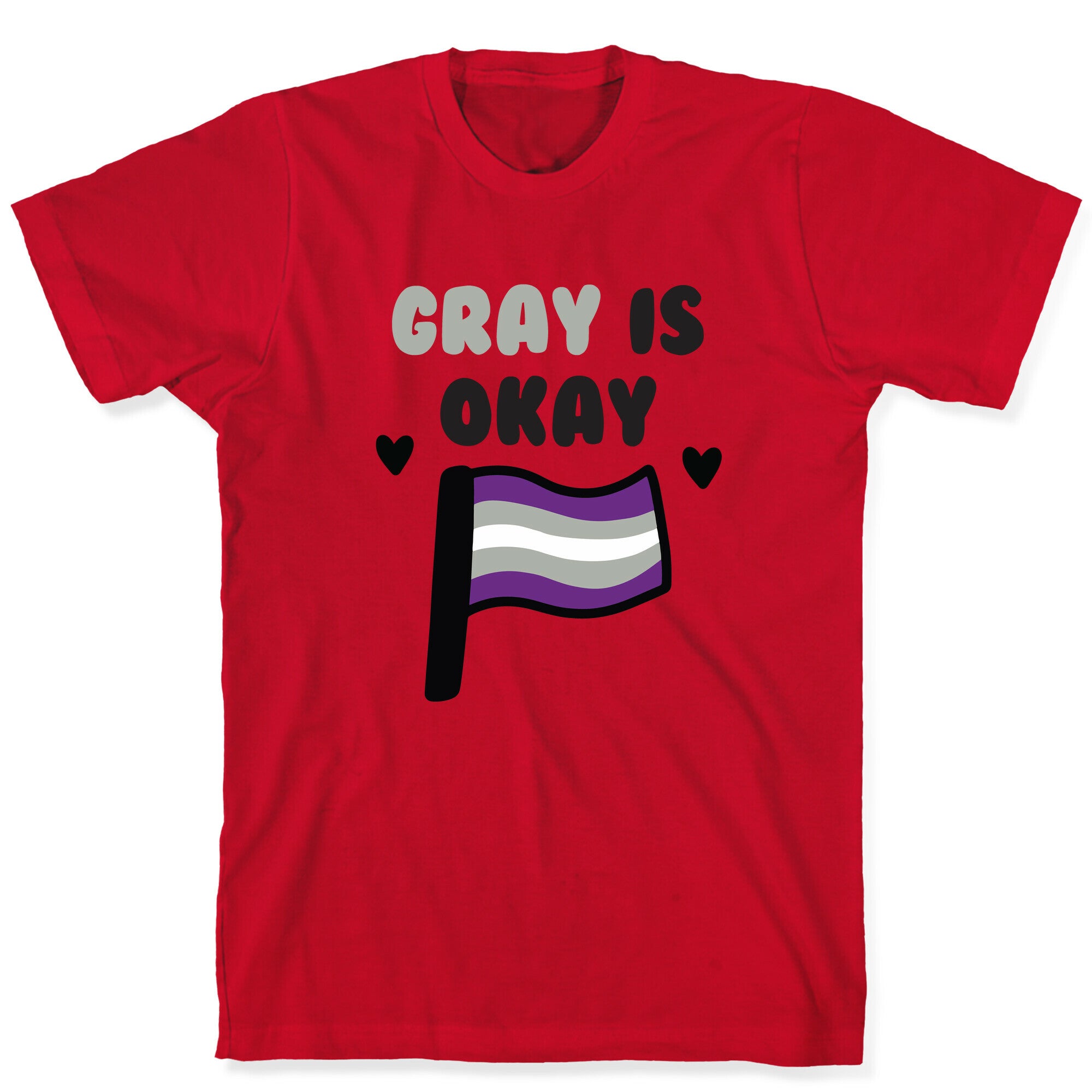 Gray is Okay T-Shirt