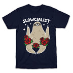 Slowcialist - Socialist Sloth T-Shirt