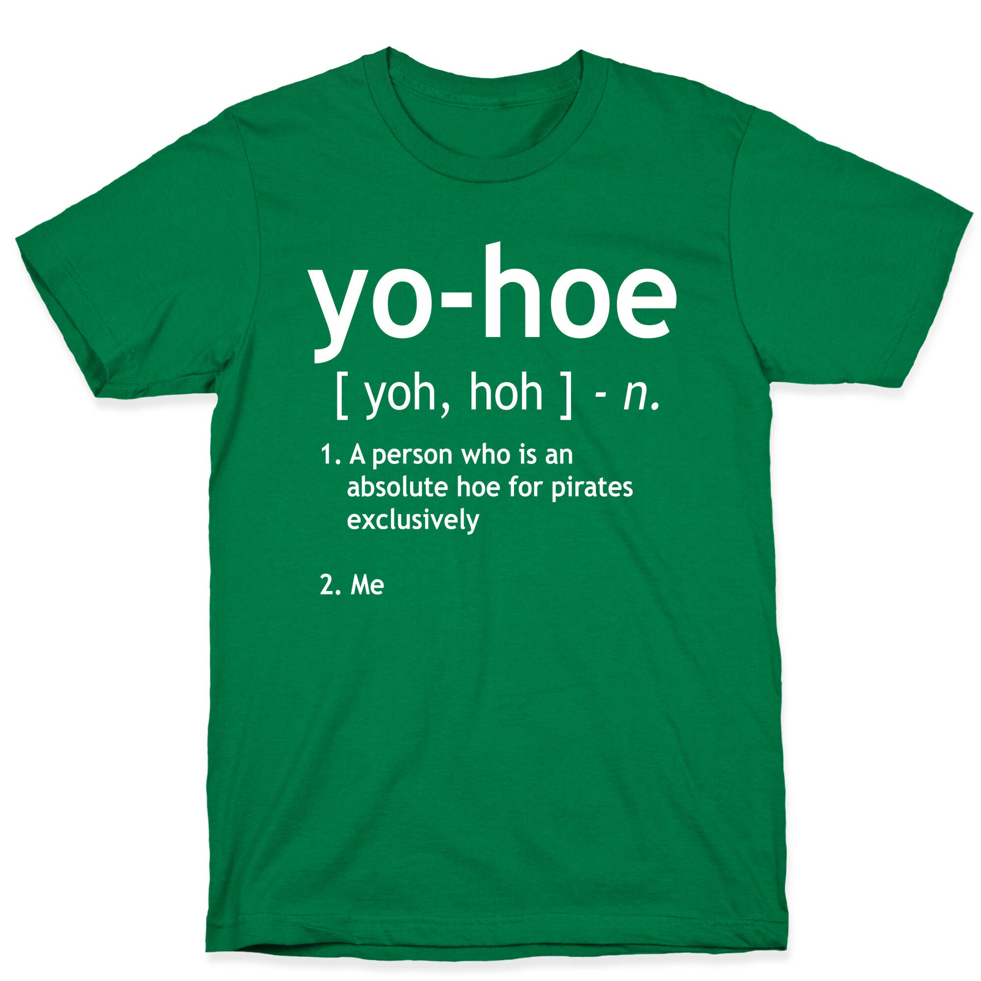 Yo Hoe Definition T-Shirt