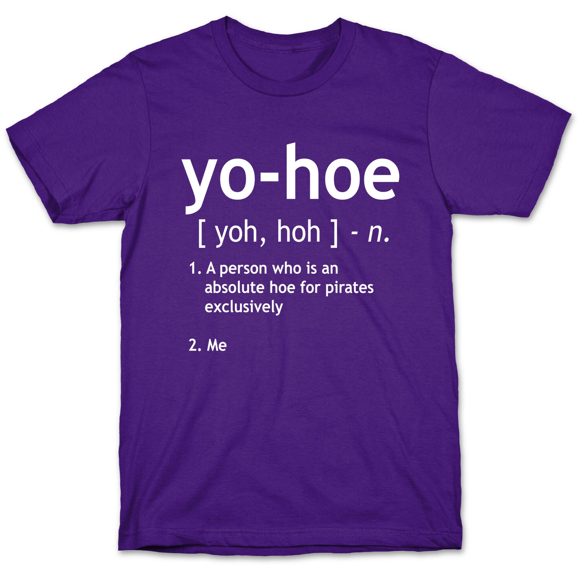 Yo Hoe Definition T-Shirt