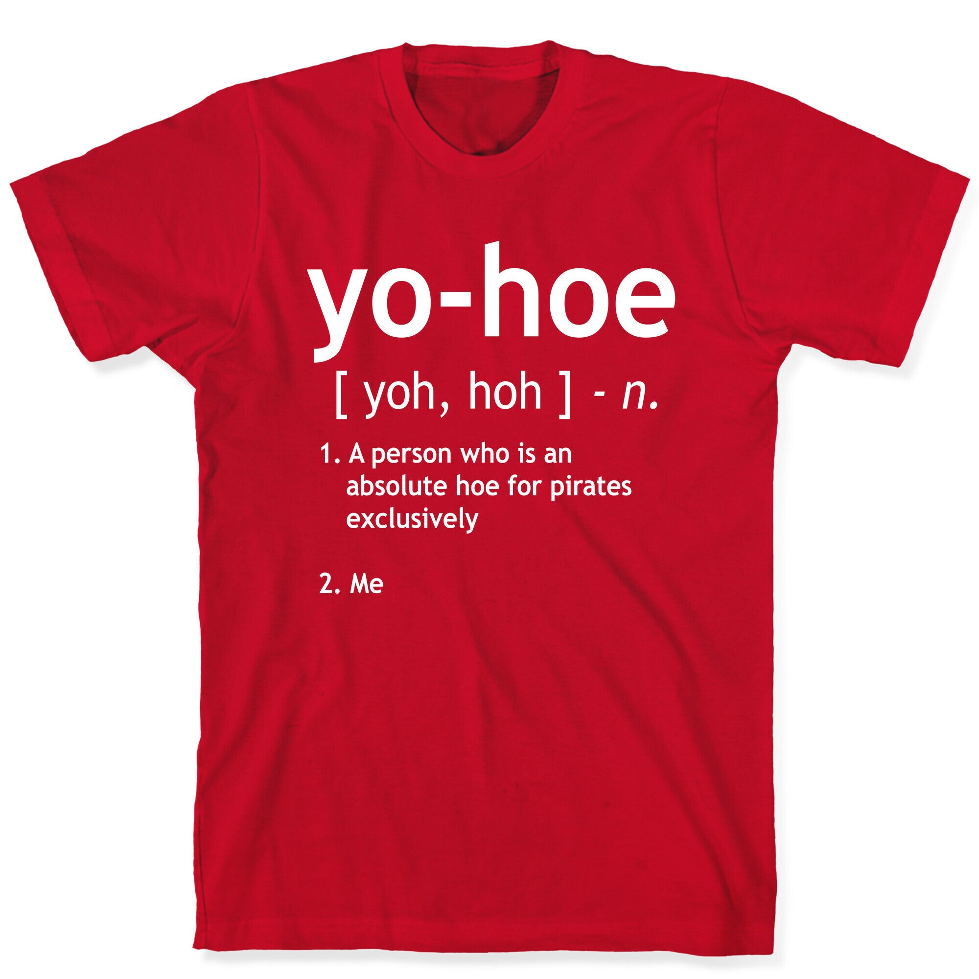Yo Hoe Definition T-Shirt