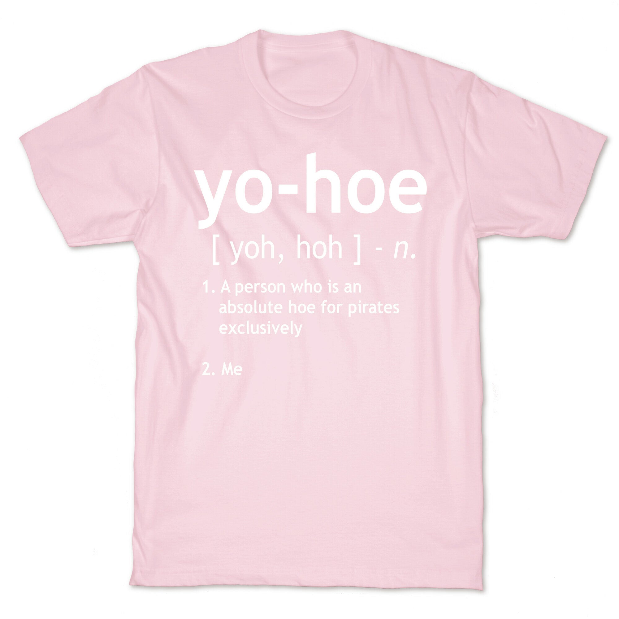 Yo Hoe Definition T-Shirt