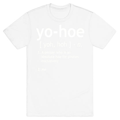 Yo Hoe Definition T-Shirt