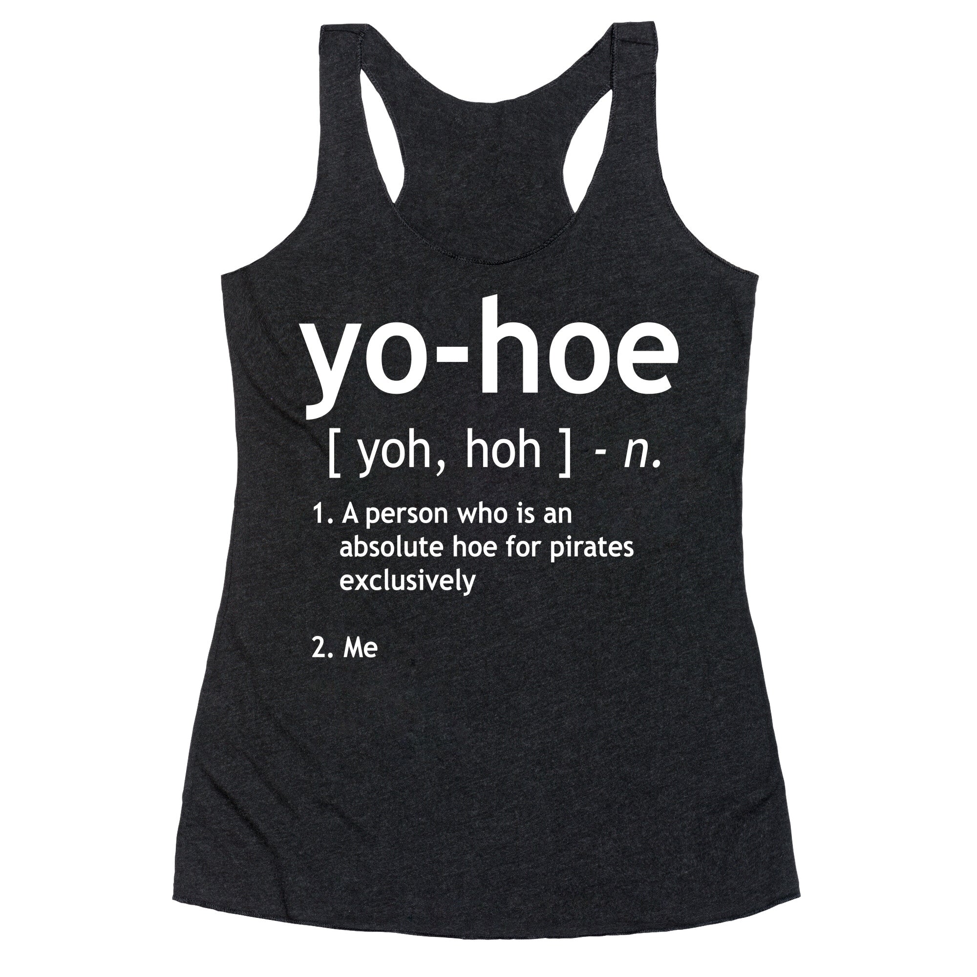 Yo Hoe Definition Racerback Tank