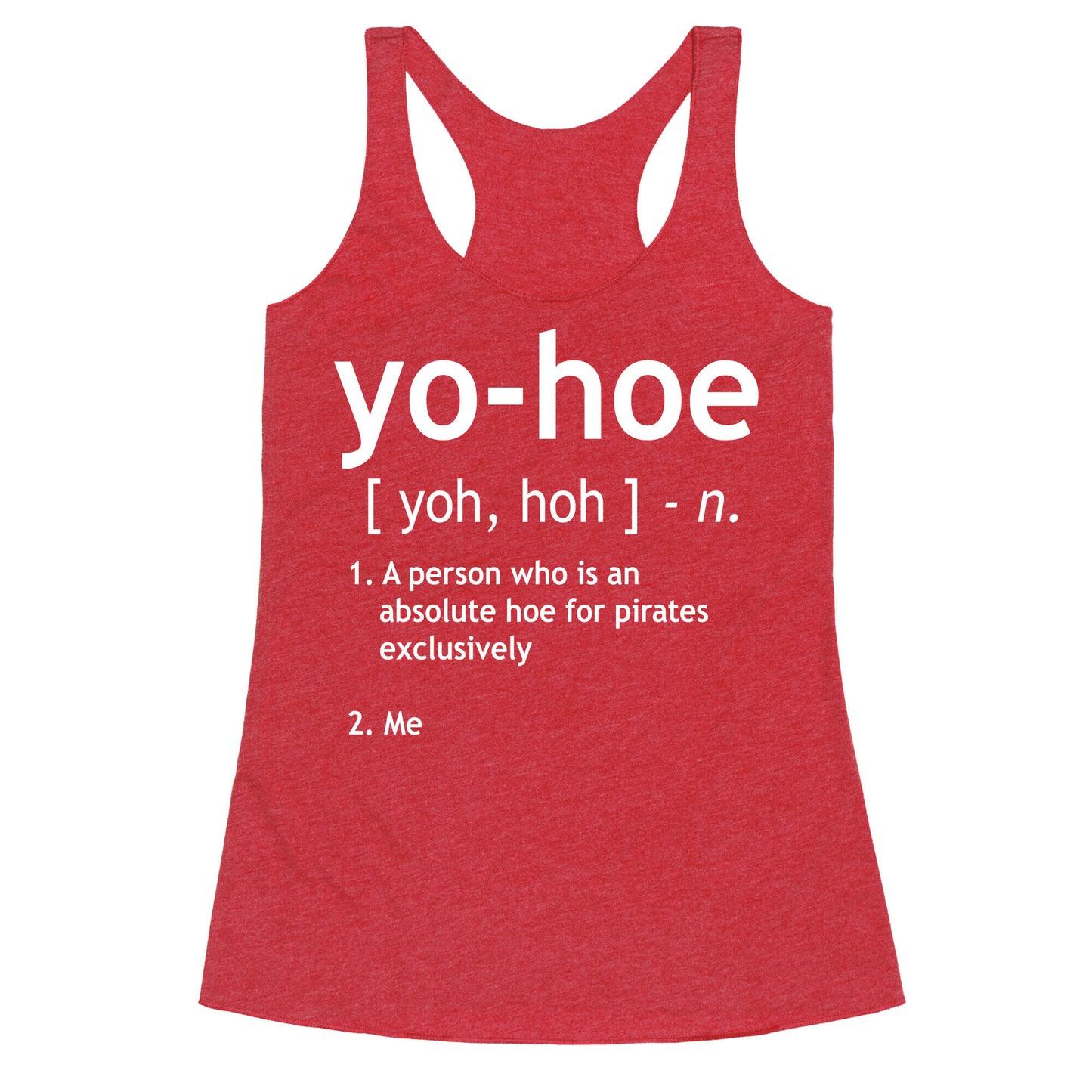 Yo Hoe Definition Racerback Tank