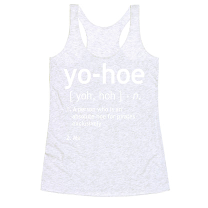 Yo Hoe Definition Racerback Tank