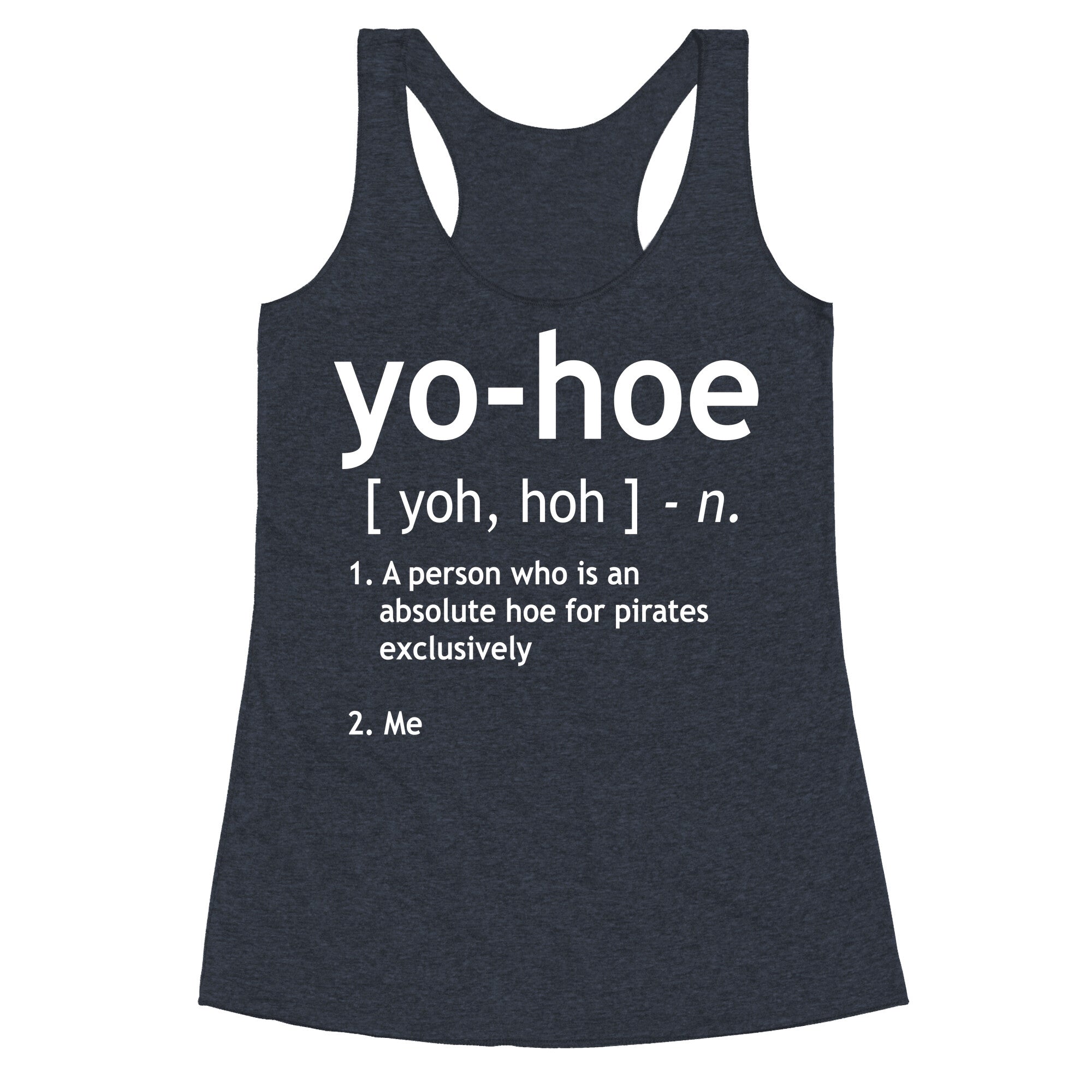 Yo Hoe Definition Racerback Tank