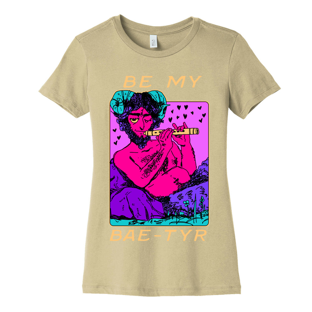 Be My Bae-tyr Valentine Satyr Women's Cotton Tee