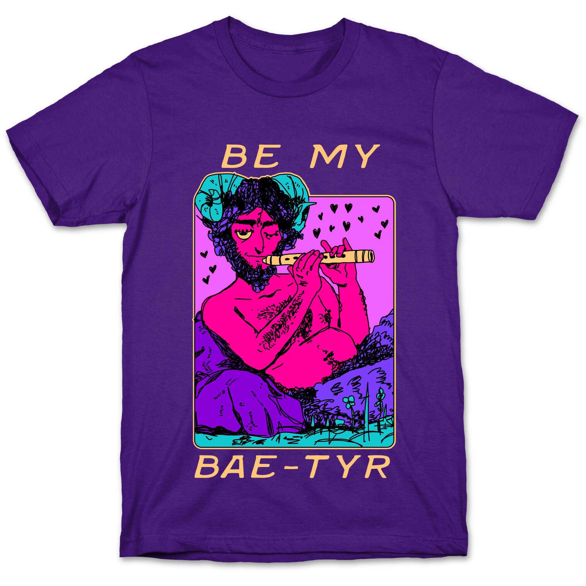 Be My Bae-tyr Valentine Satyr T-Shirt
