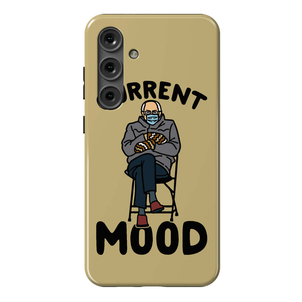 Current Mood Sassy Bernie Sanders Phone Case