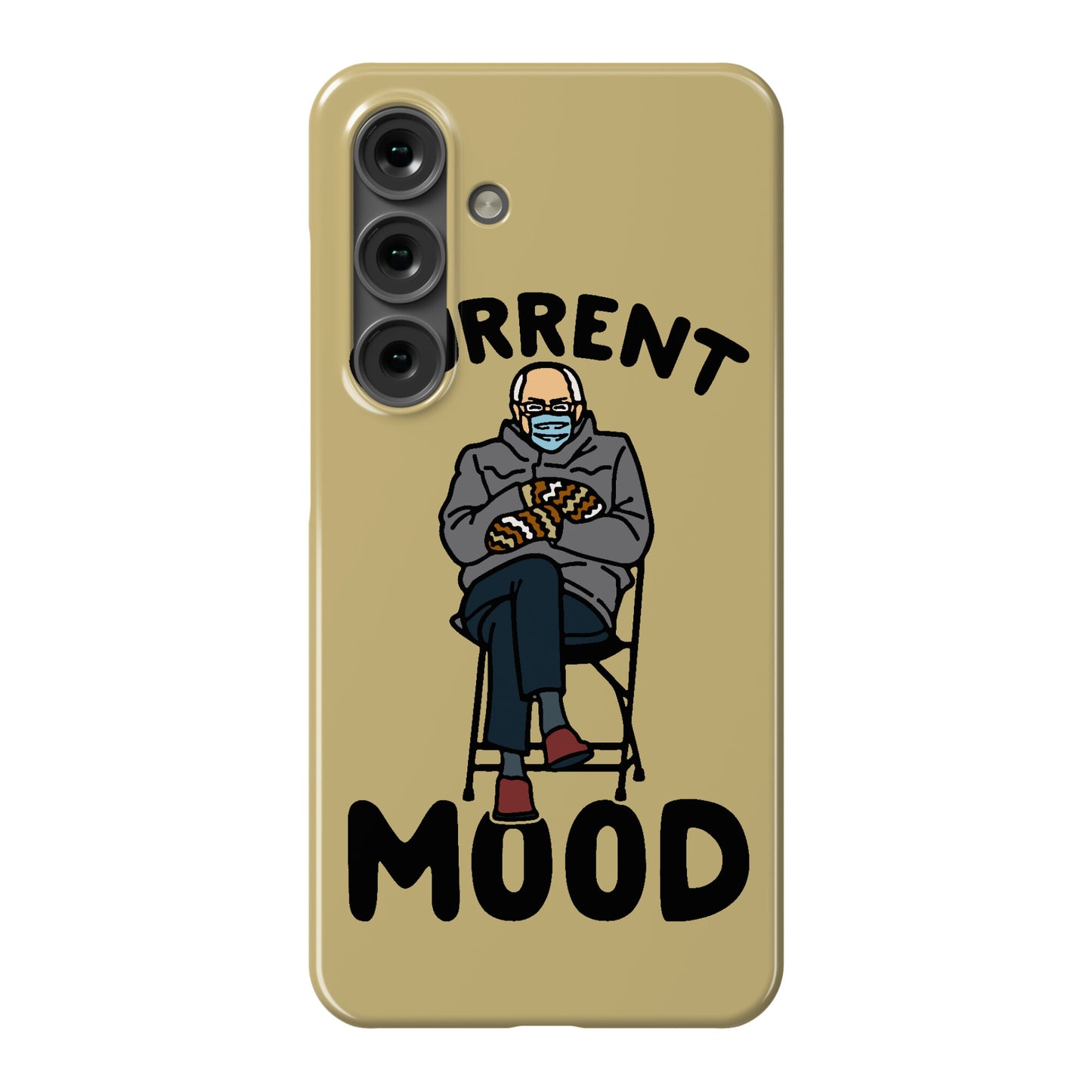 Current Mood Sassy Bernie Sanders Phone Case