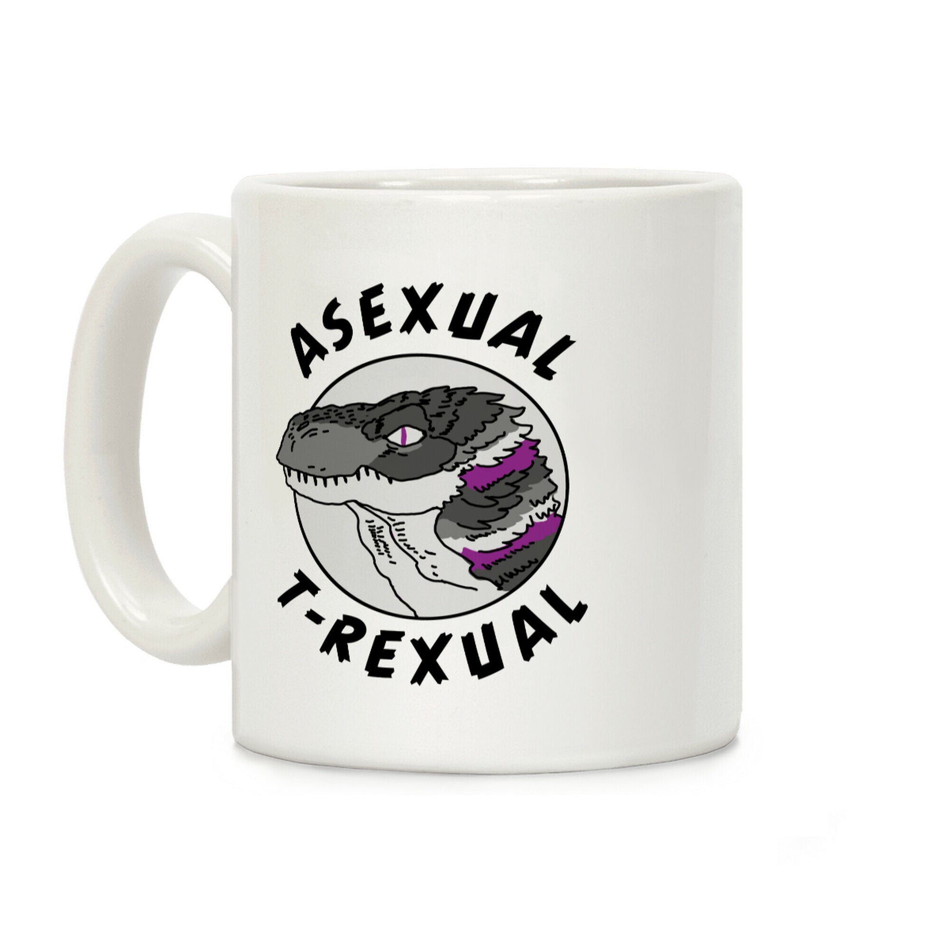 Asexual T-Rexual Coffee Mug