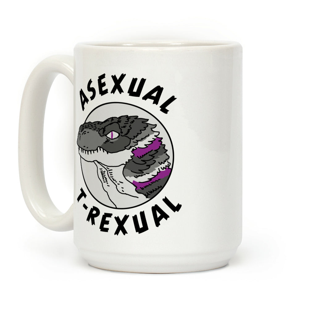 Asexual T-Rexual Coffee Mug