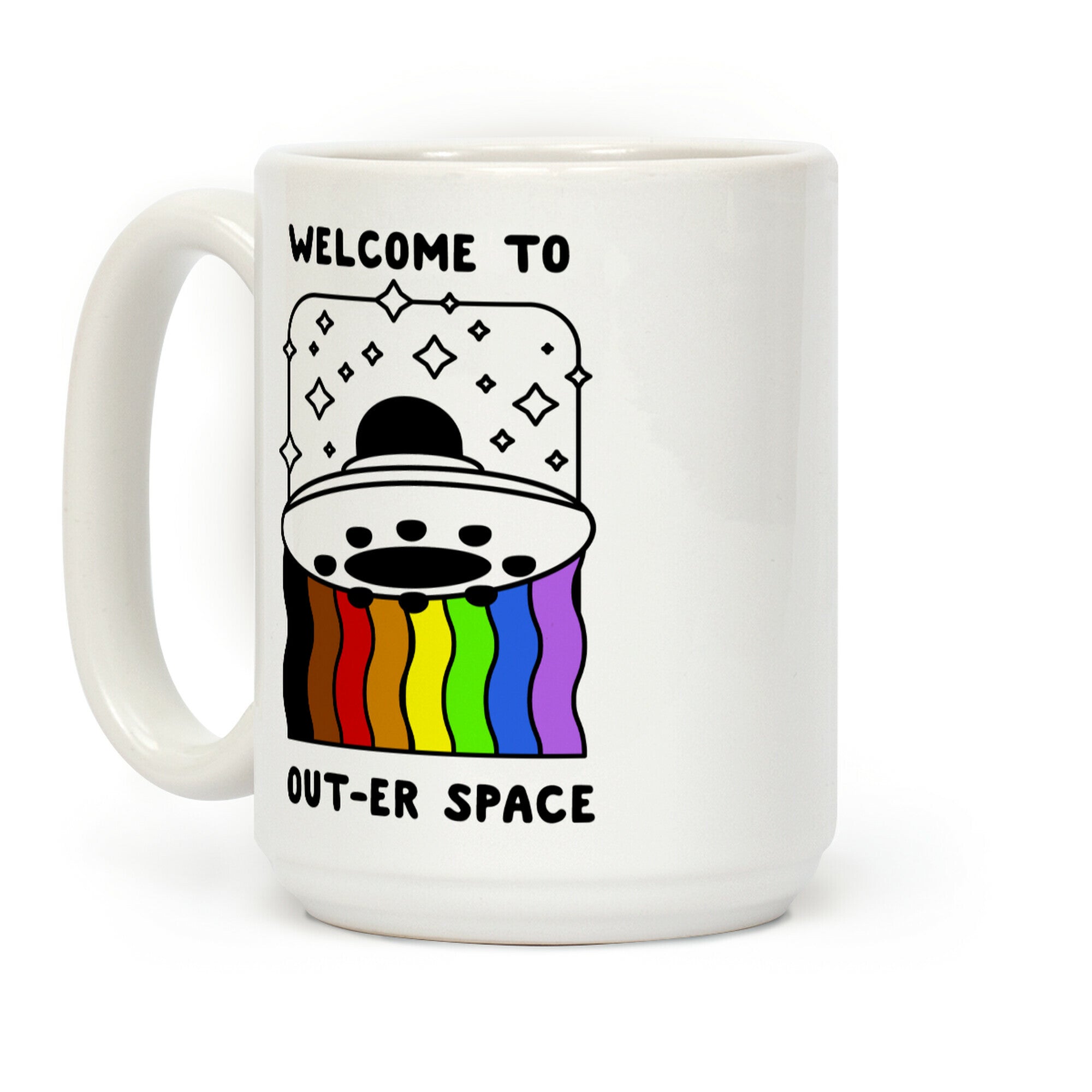 Welcome to Out-er Space Coffee Mug