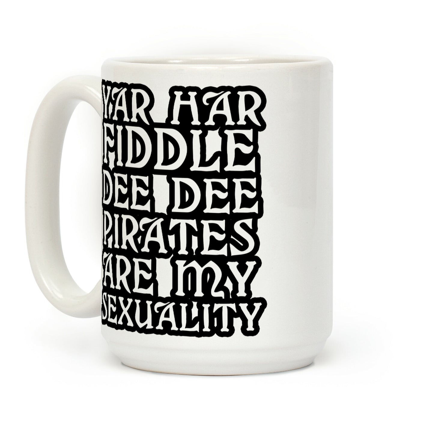 Pirates Are My Sexuality Coffee Mug