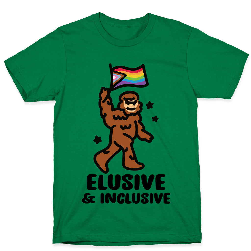 Elusive & Inclusive T-Shirt