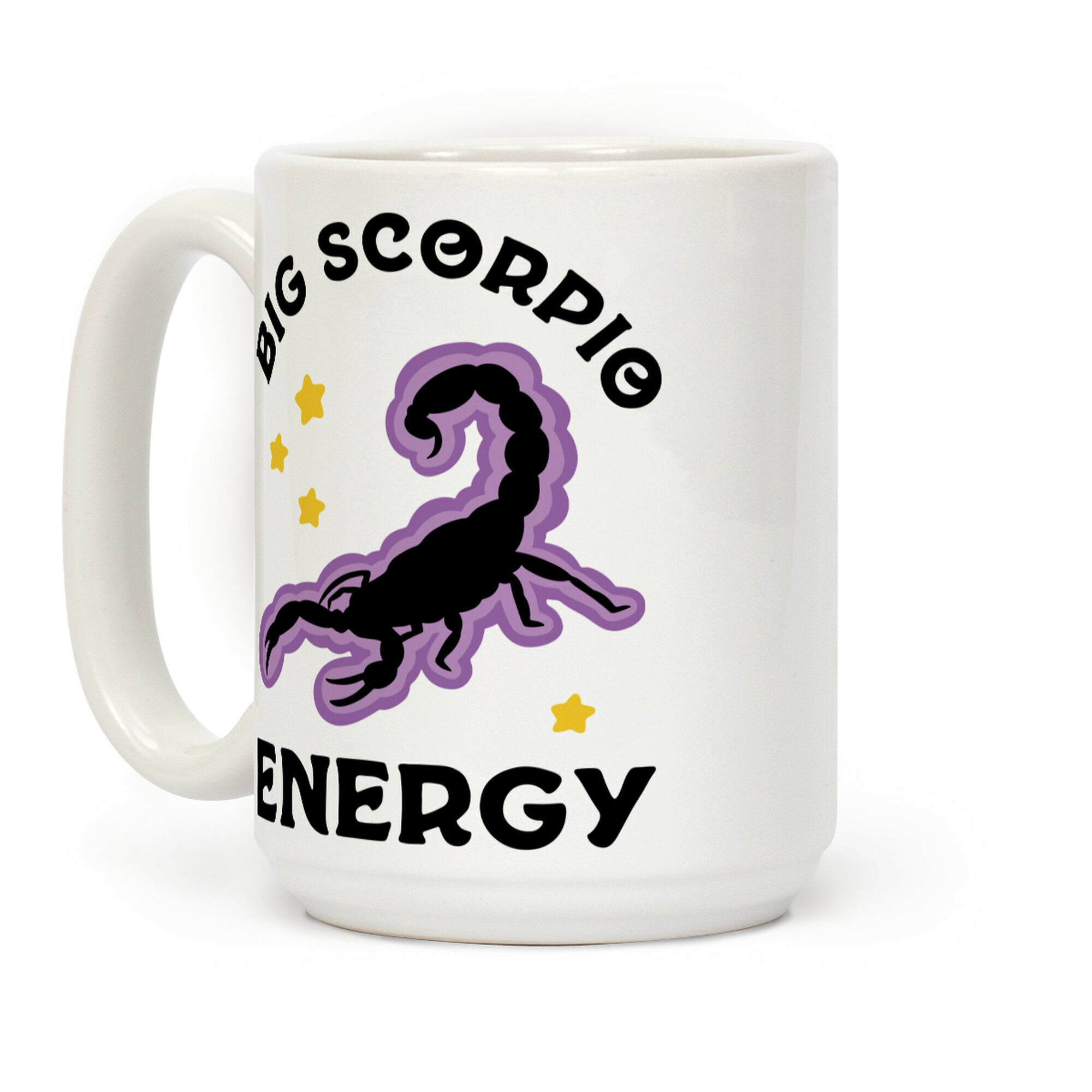 Big Scorpio Energy Coffee Mug