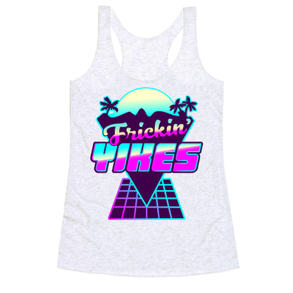 Frickin' YIKES Retro Wave Racerback Tank