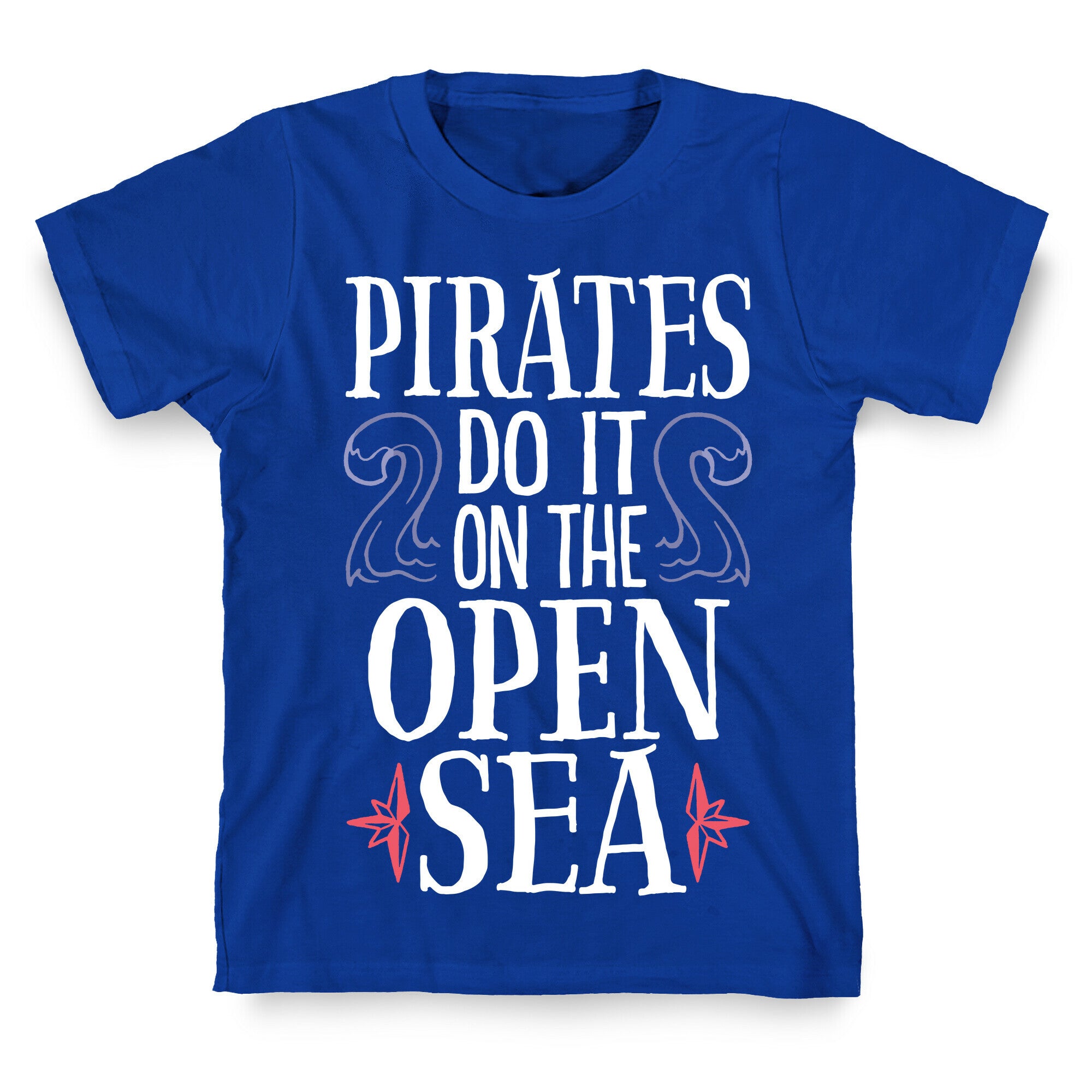 Pirates Do It On The Open Sea T-Shirt