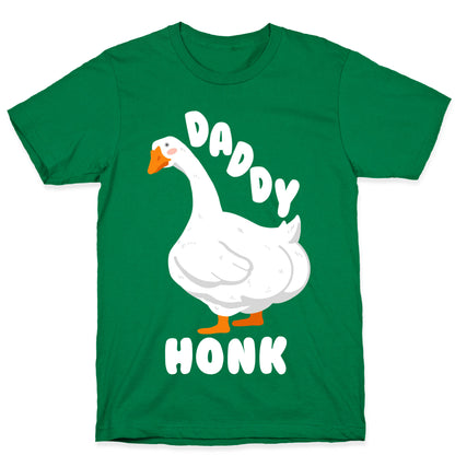 Daddy Honk Goose T-Shirt
