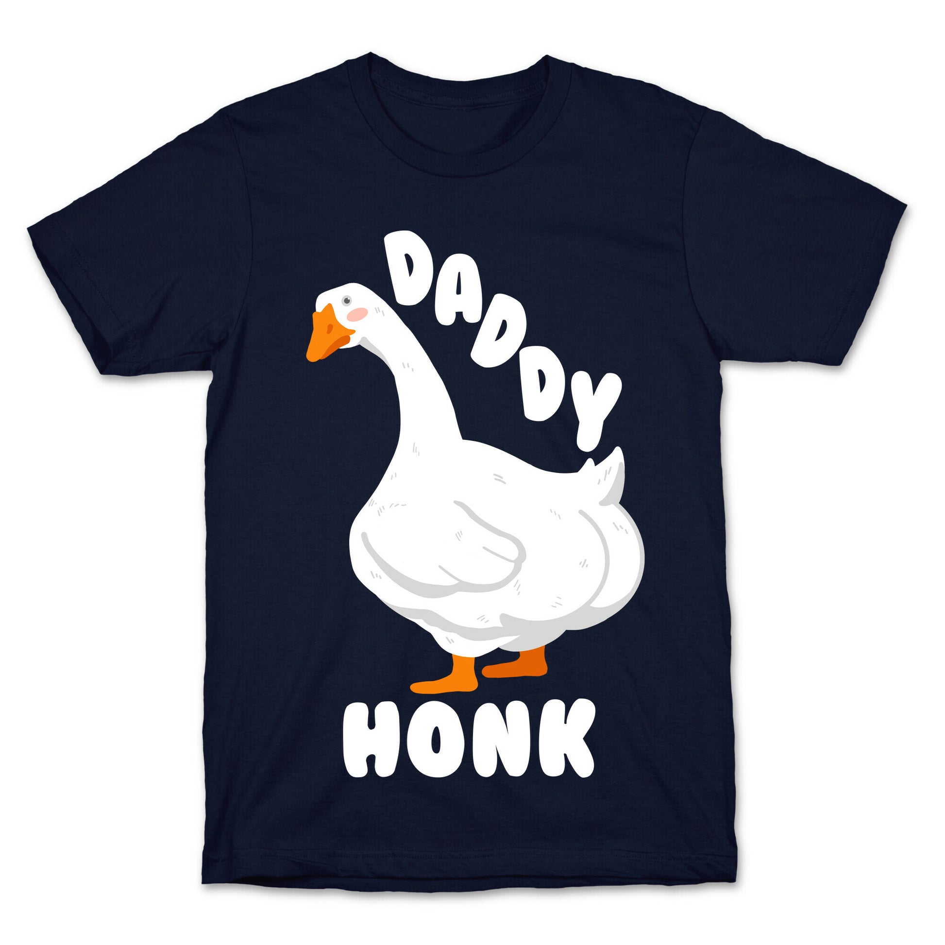 Daddy Honk Goose T-Shirt