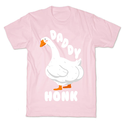 Daddy Honk Goose T-Shirt