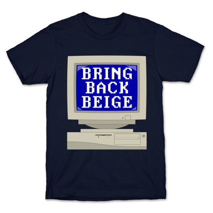 Bring Back Beige T-Shirt