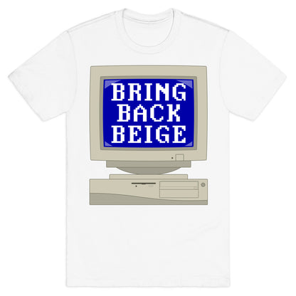 Bring Back Beige T-Shirt