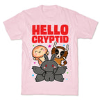 Hello Cryptid T-Shirt