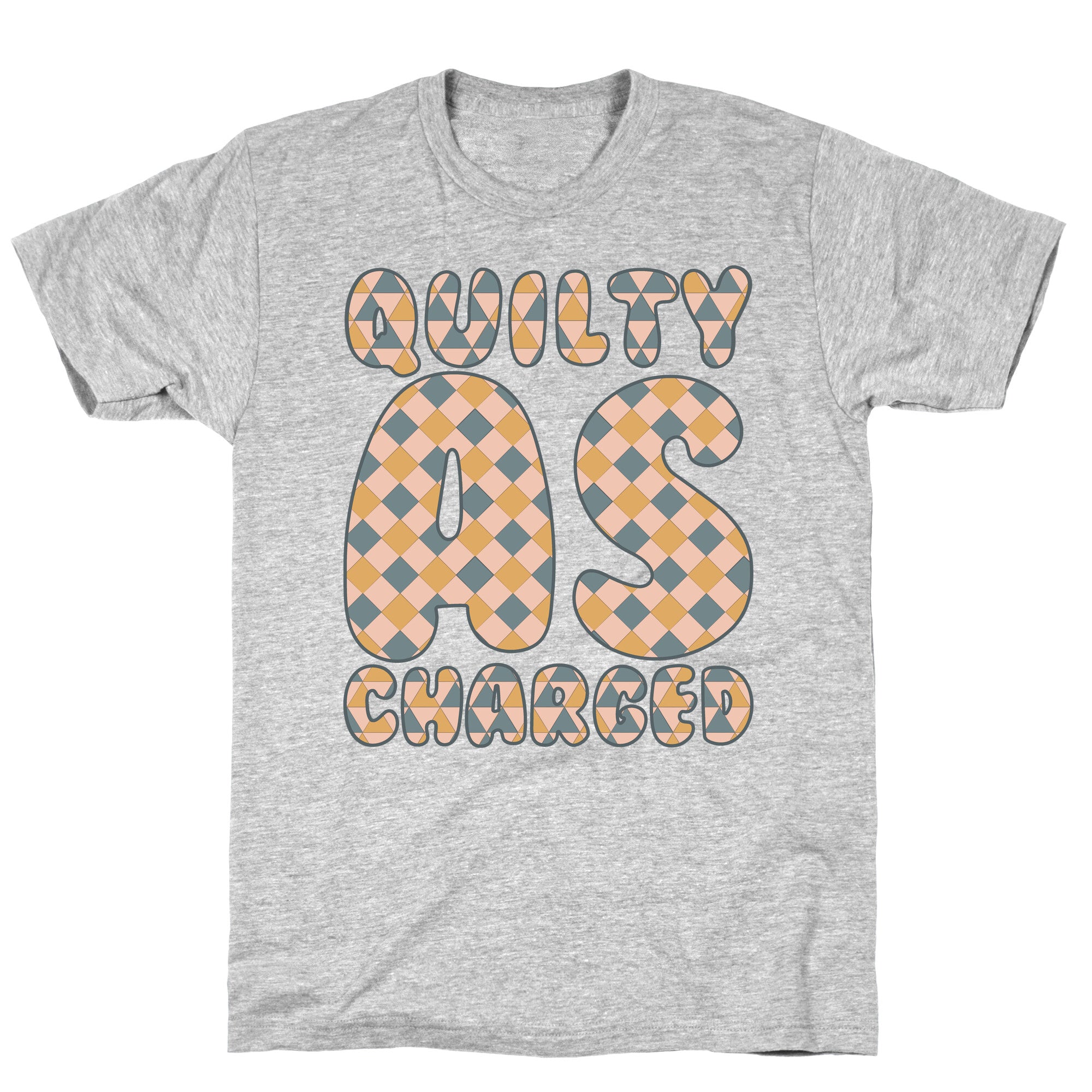 Quilty As Charged T-Shirt