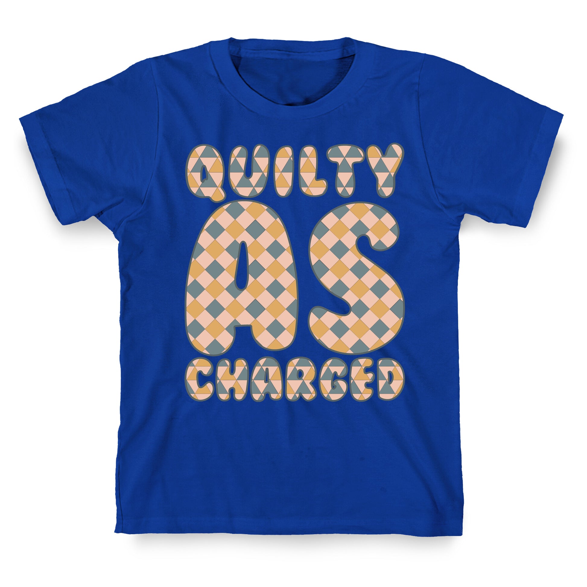 Quilty As Charged T-Shirt