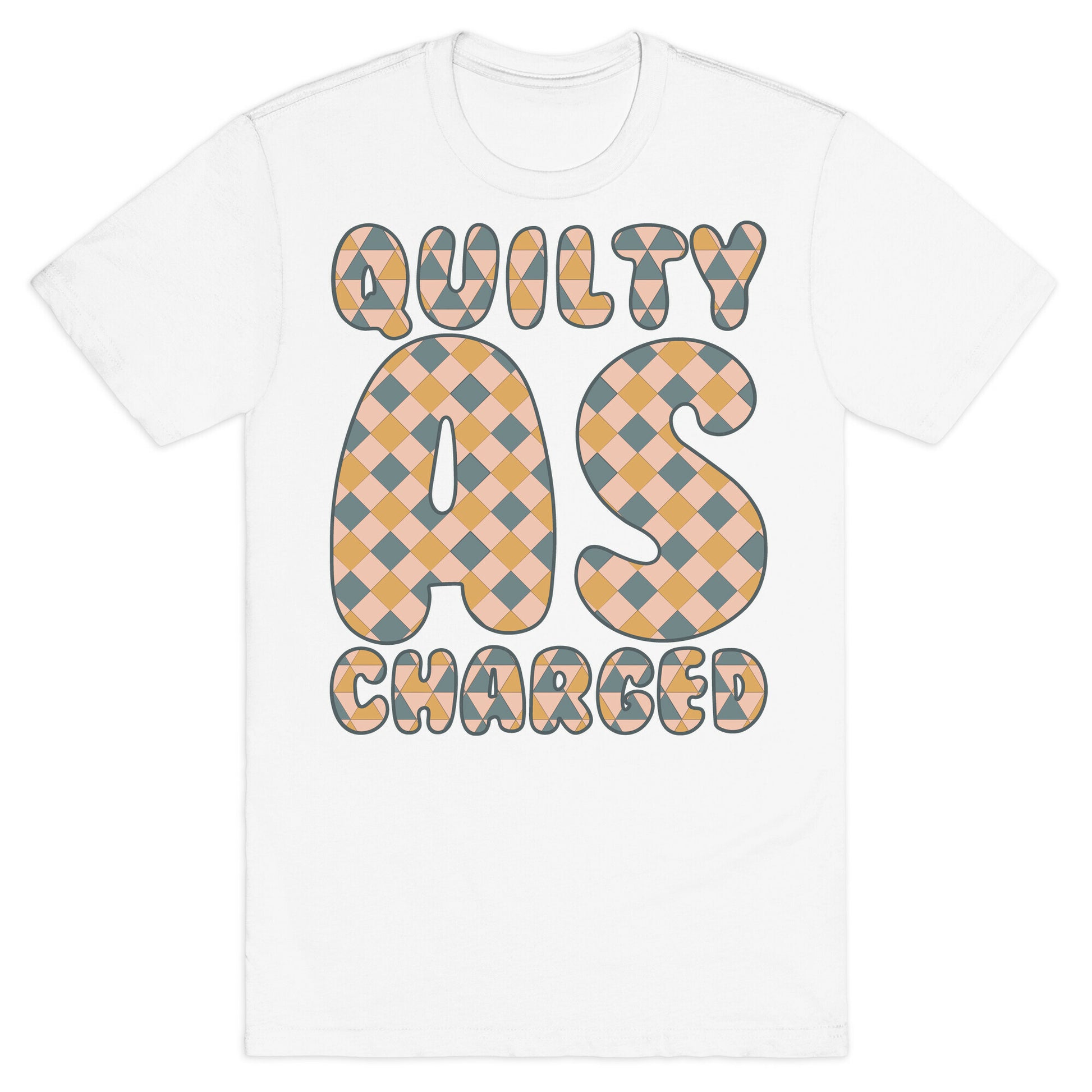 Quilty As Charged T-Shirt