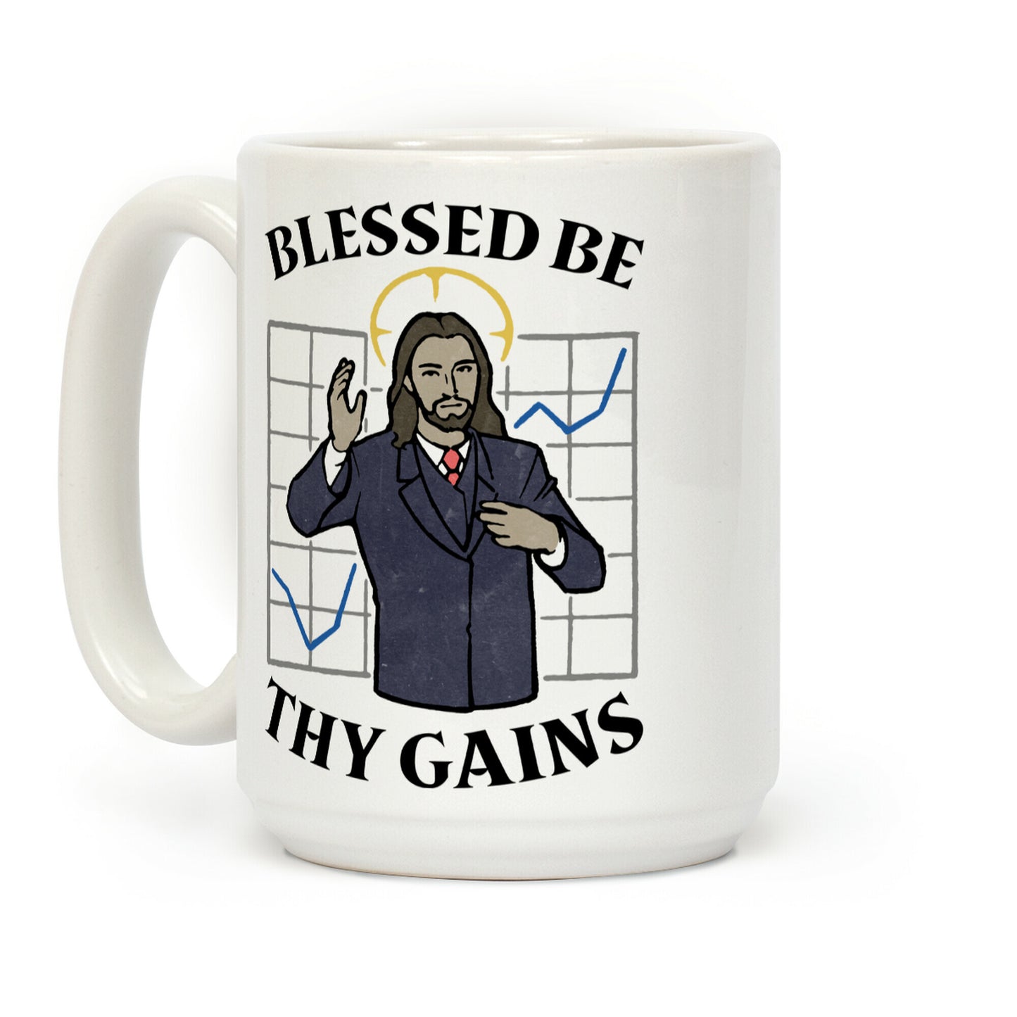 Blessed Be Thy Gains Coffee Mug