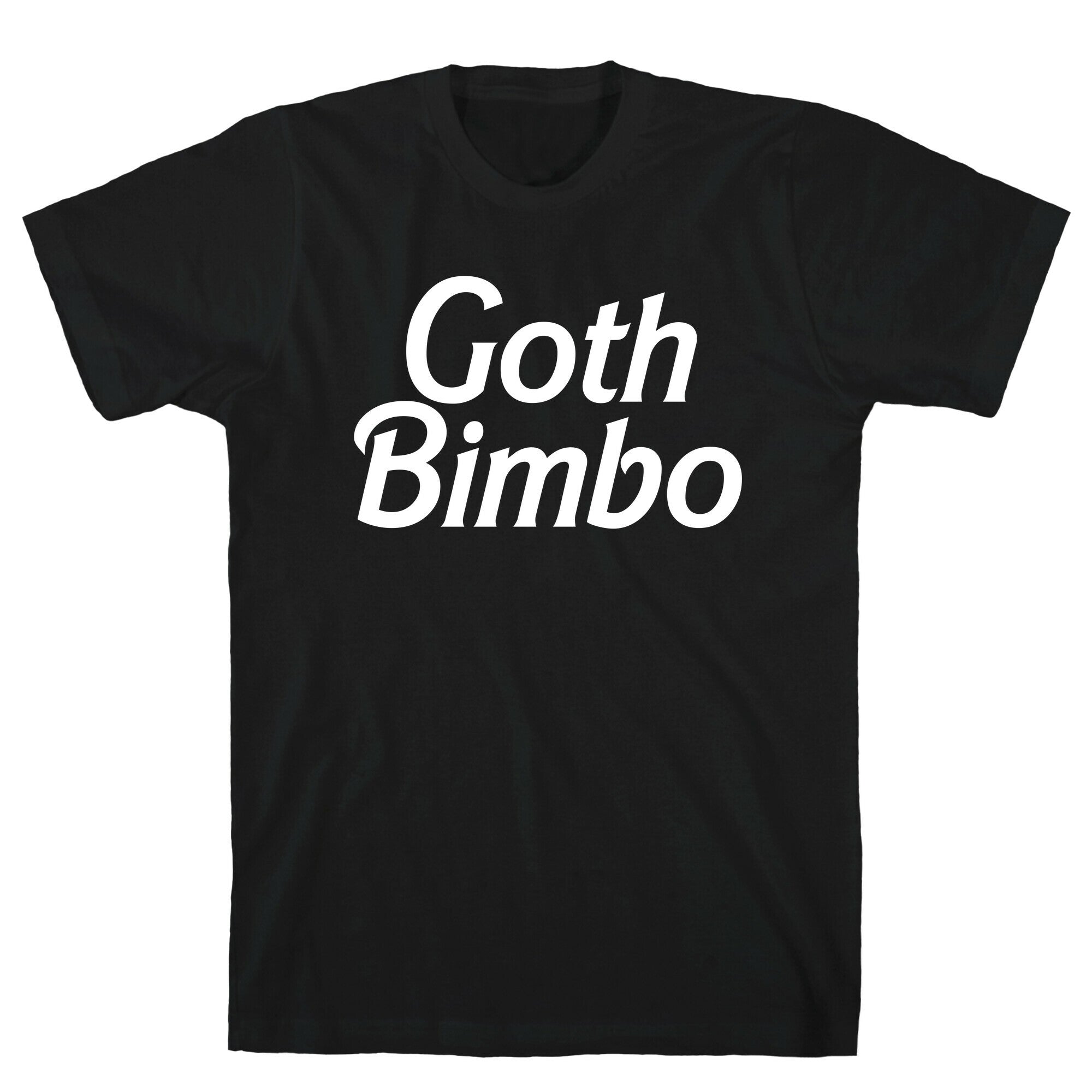 Goth Bimbo T-Shirt
