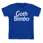 Goth Bimbo T-Shirt