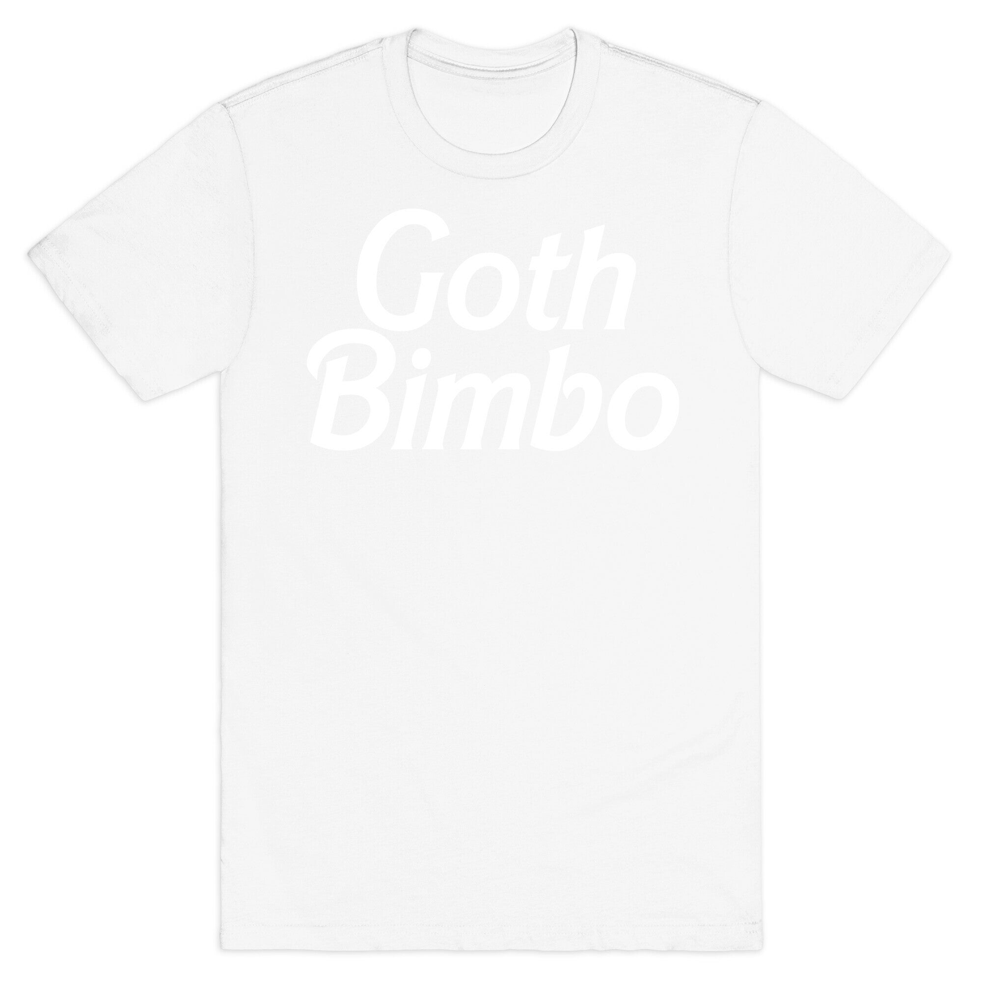 Goth Bimbo T-Shirt