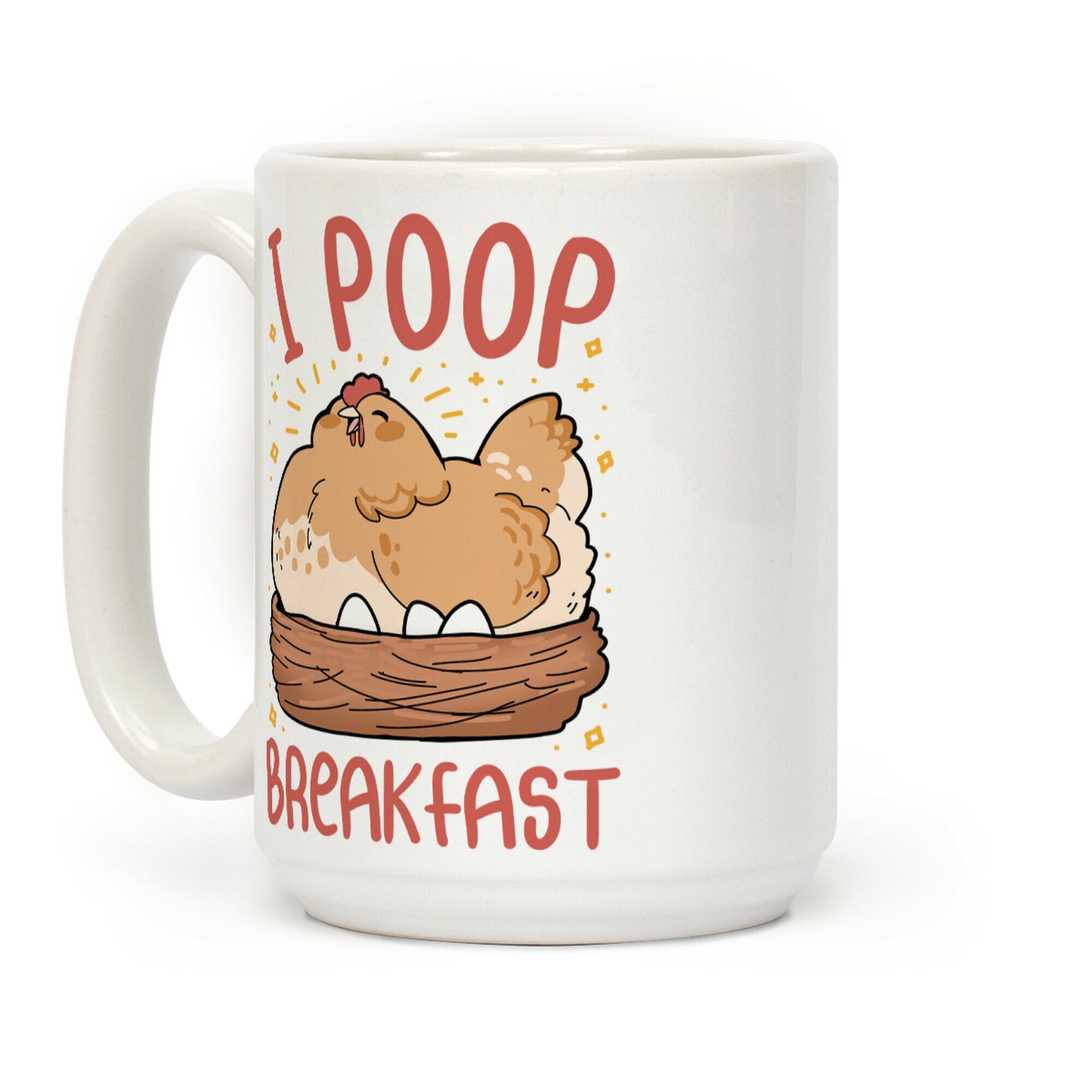 I Poop Breakfast Coffee Mug