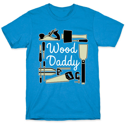 Wood Daddy T-Shirt
