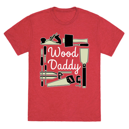 Wood Daddy Unisex Triblend Tee