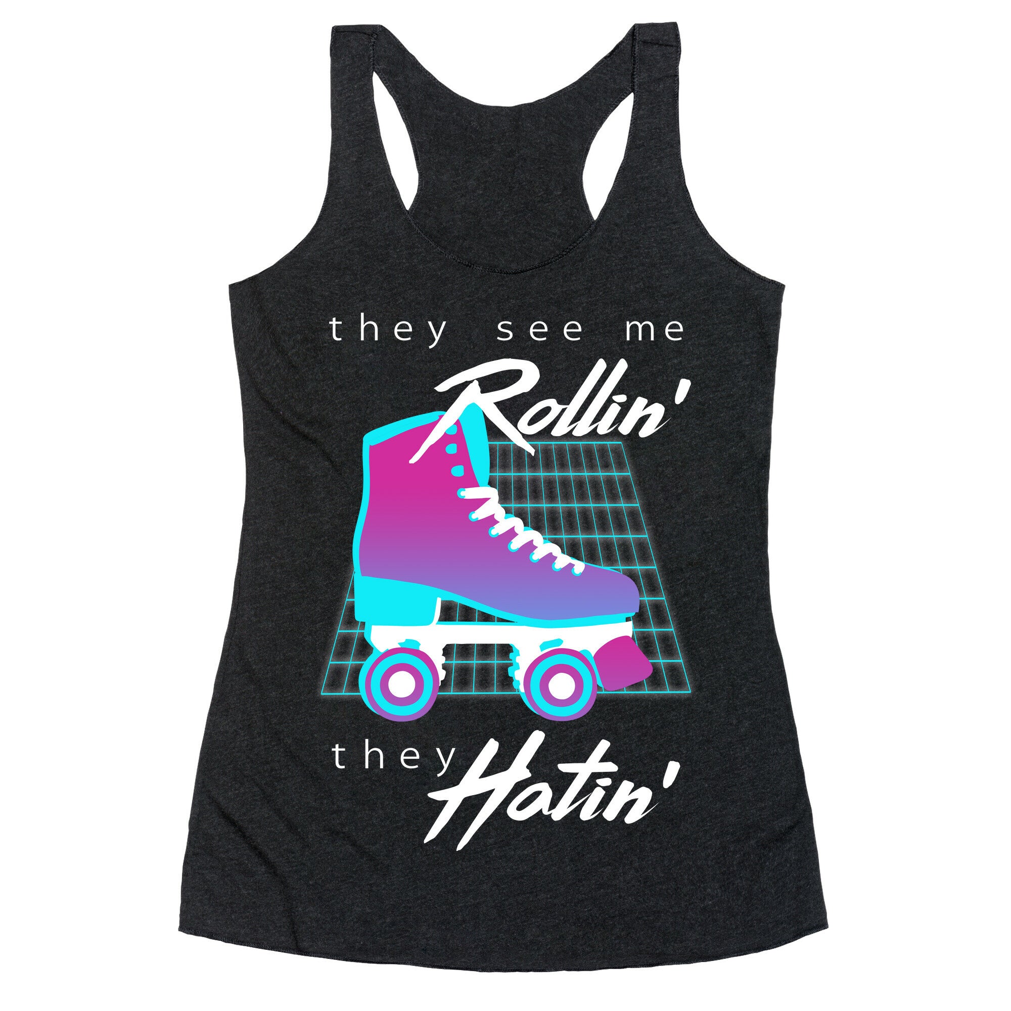 They See Me Rollin' (Synthwave) Racerback Tank