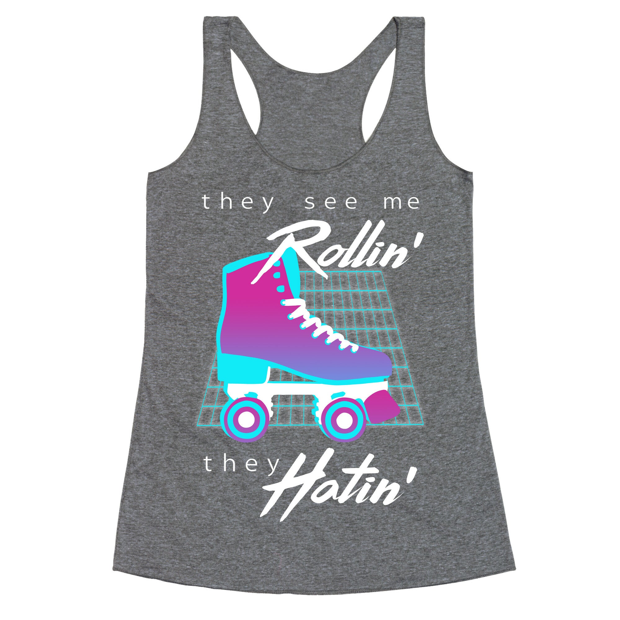 They See Me Rollin' (Synthwave) Racerback Tank