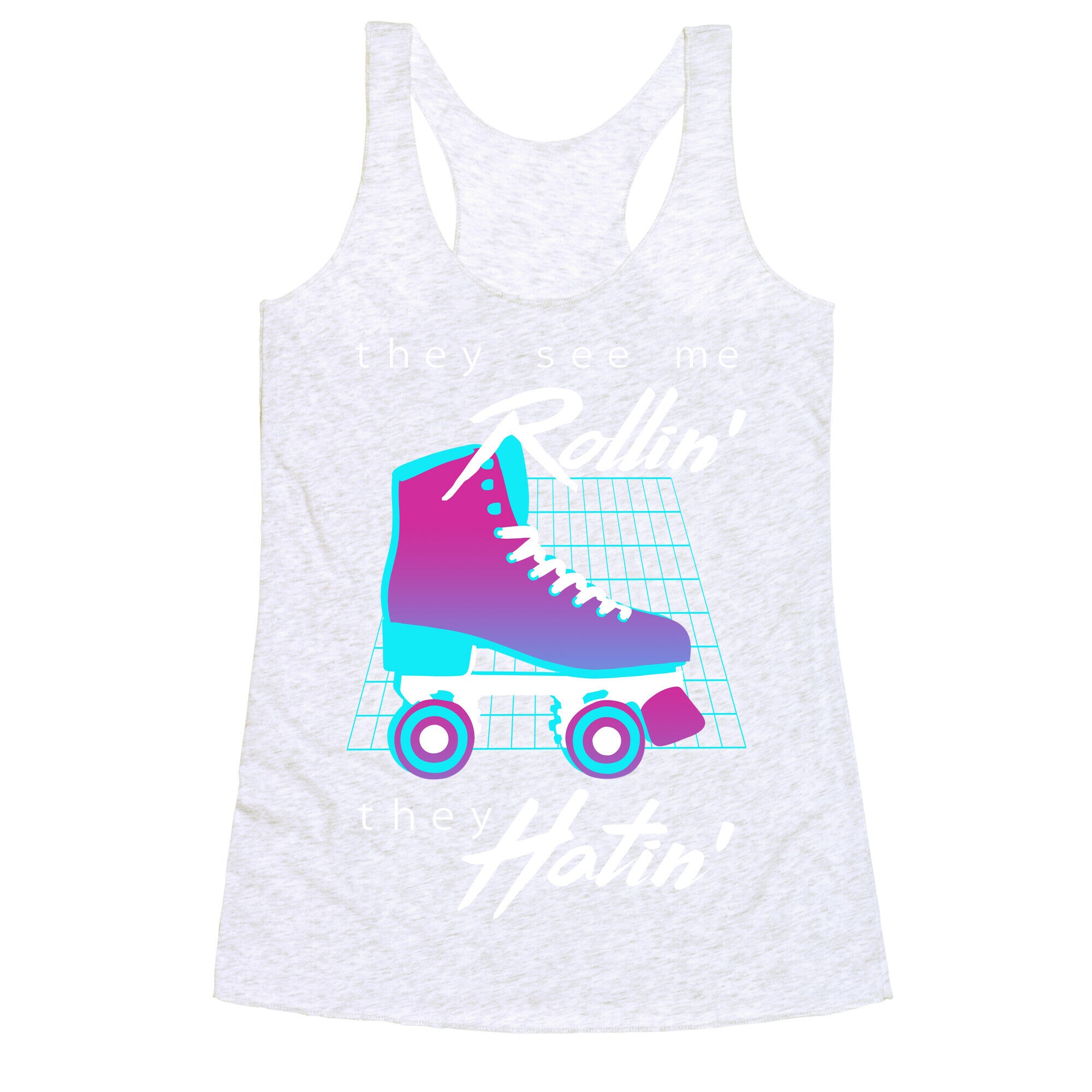They See Me Rollin' (Synthwave) Racerback Tank