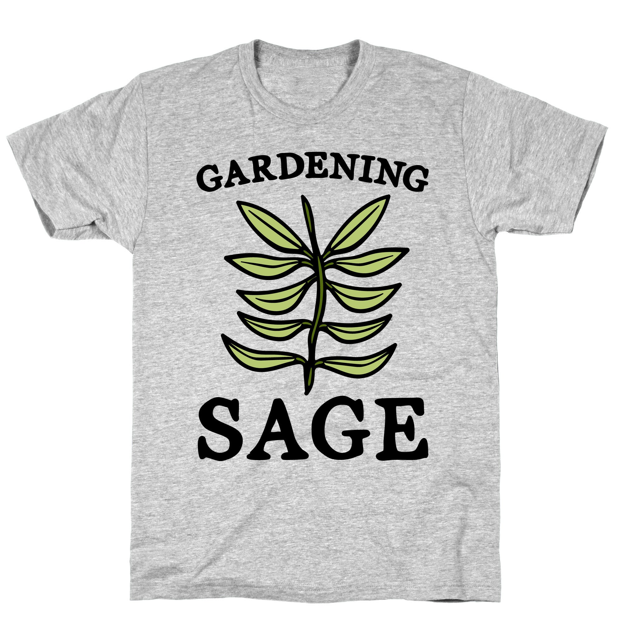 Gardening Sage T-Shirt