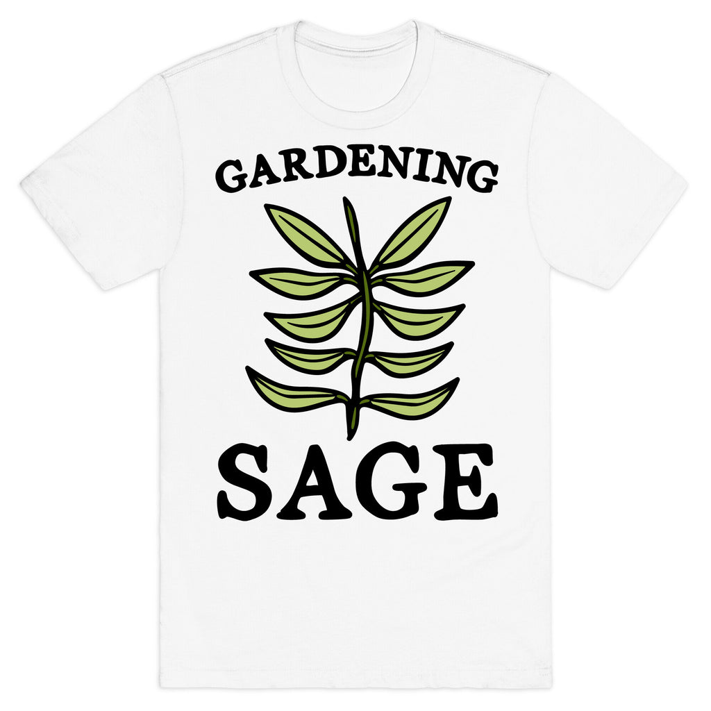 Gardening Sage T-Shirt