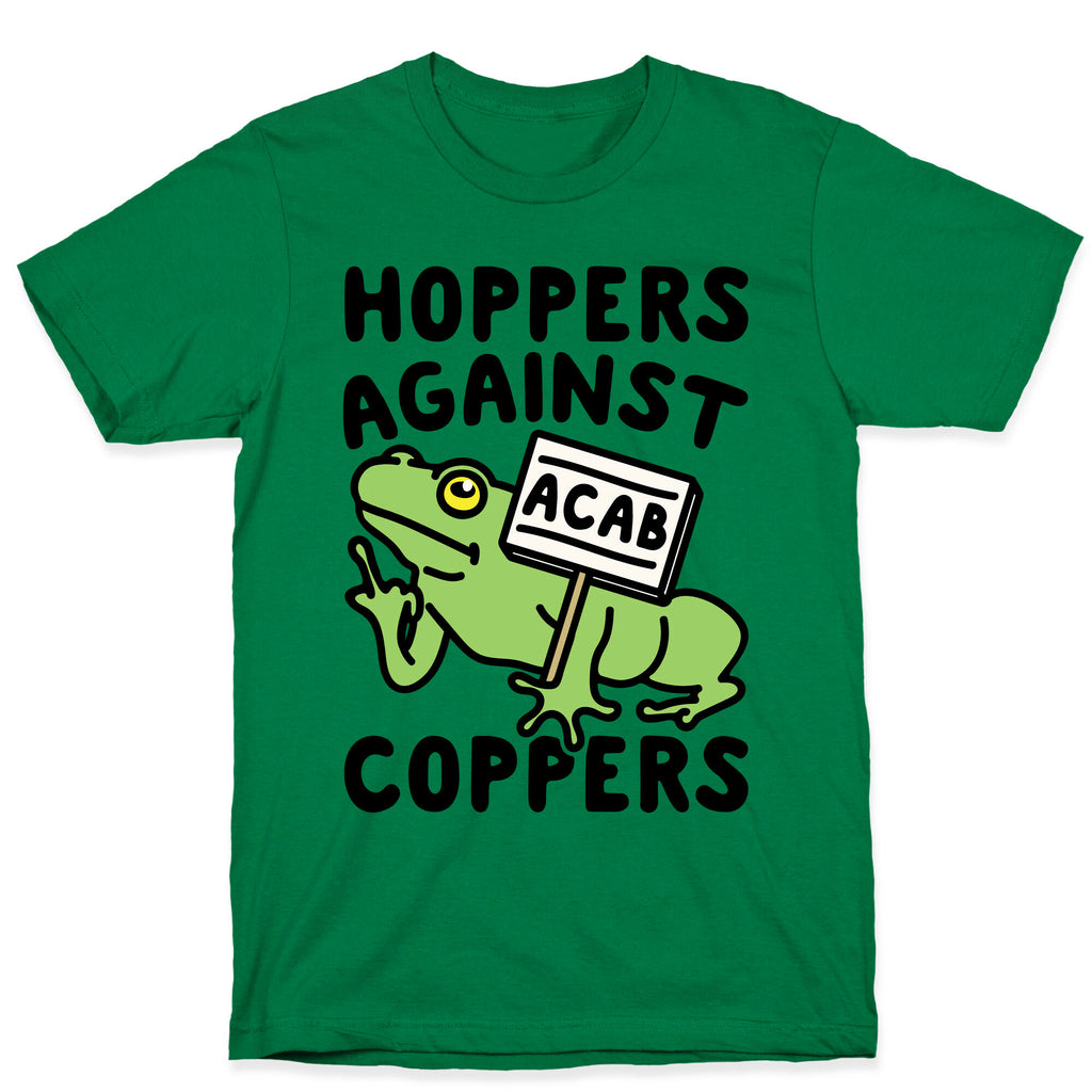 Hoppers Against Coppers T-Shirt