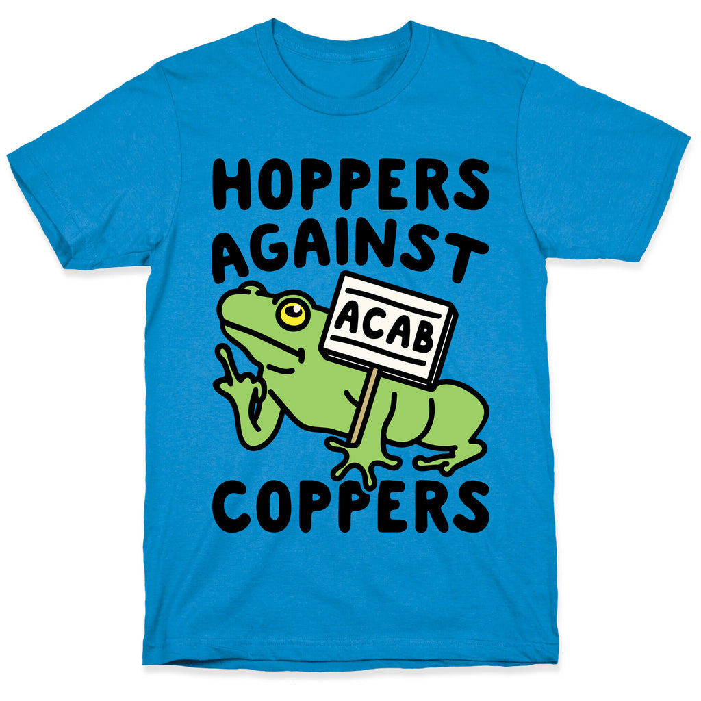Hoppers Against Coppers T-Shirt