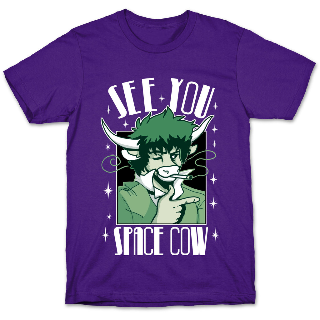 See You Space Cow T-Shirt