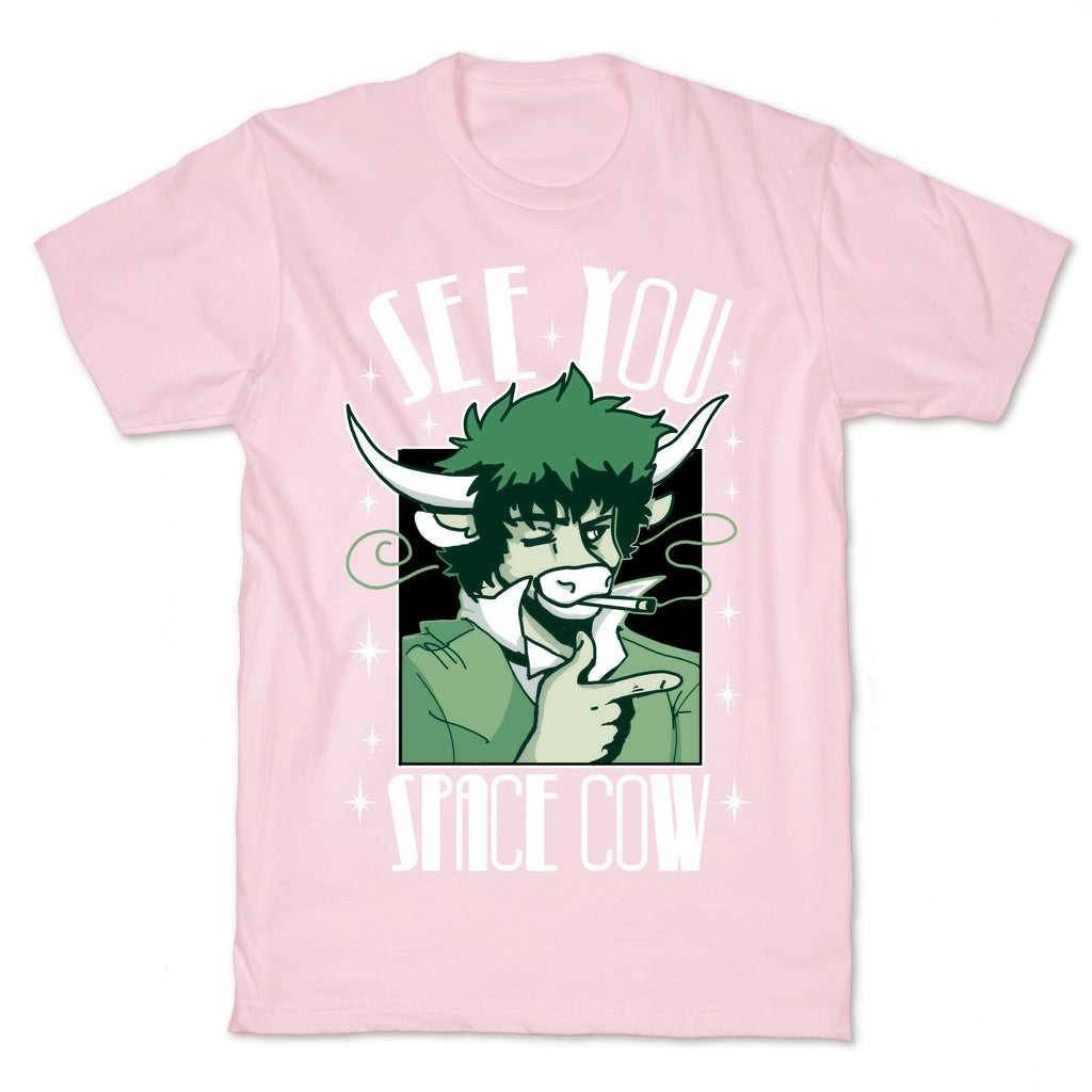 See You Space Cow T-Shirt