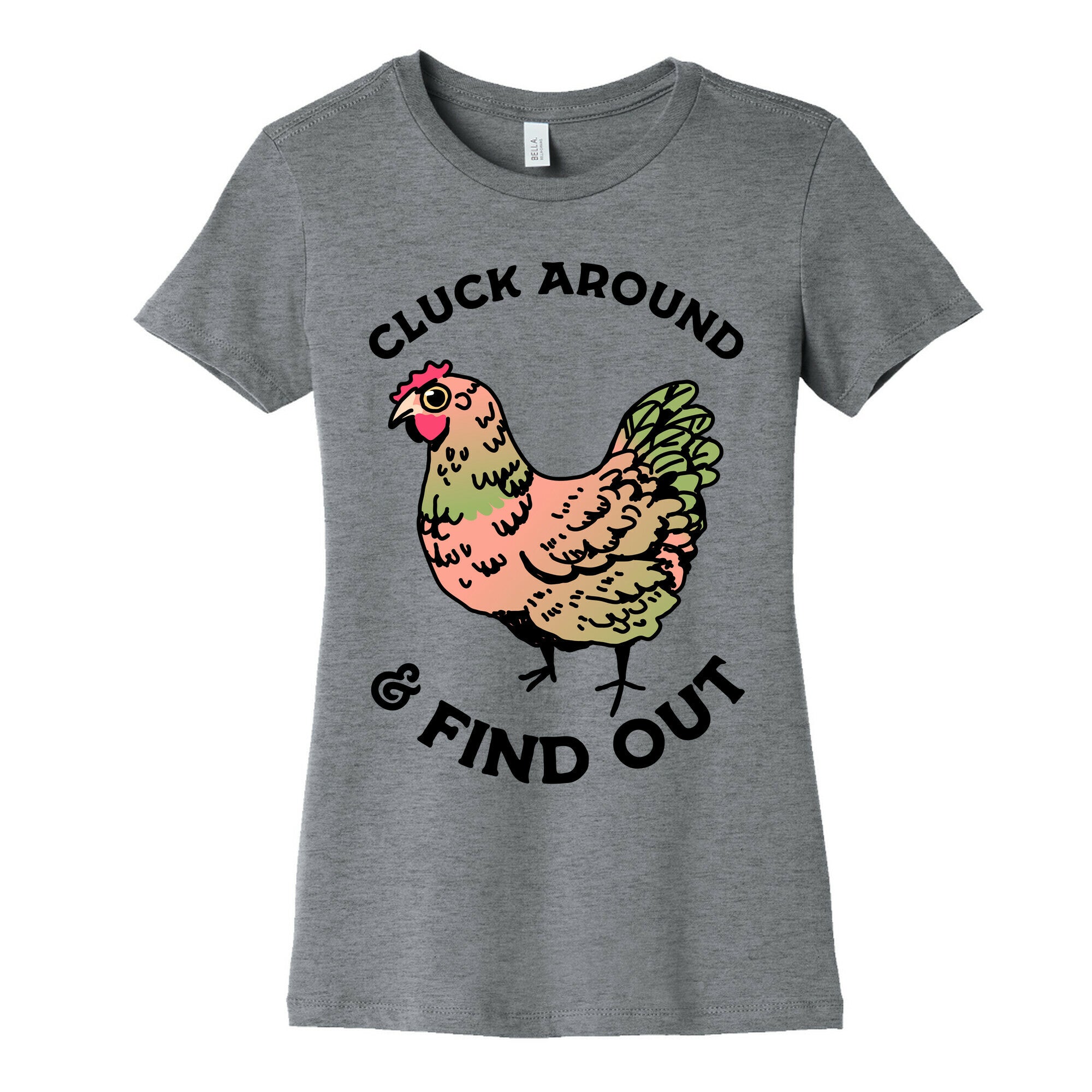 Cluck Around & Find Out Women's Cotton Tee
