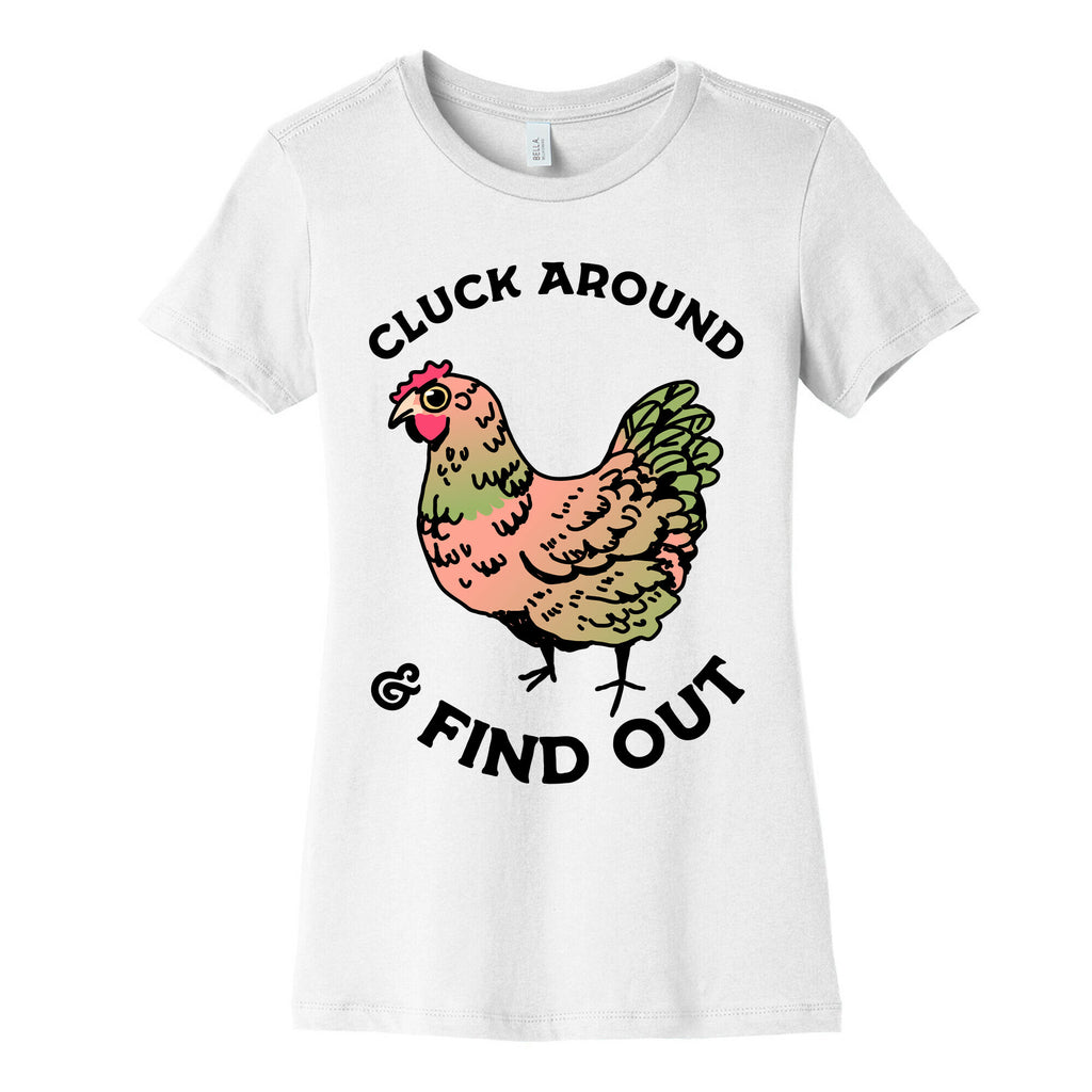 Cluck Around & Find Out Women's Cotton Tee
